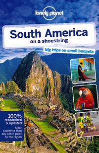 Omslagafbeelding: Lonely Planet South America on a shoestring 9781741798944