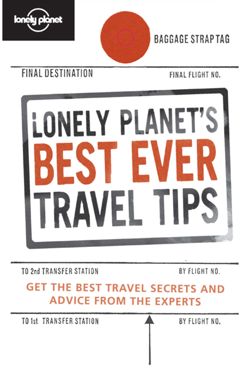 Lonely Planet’s Best Ever Travel Tips