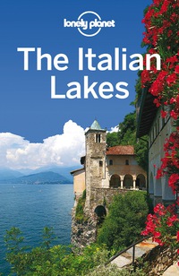 Titelbild: Lonely Planet The Italian Lakes 9781741798494