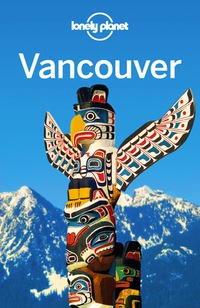 Cover image: Lonely Planet Vancouver 9781742201375