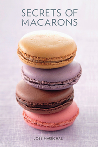 Cover image: Secrets of Macarons 9781742661285