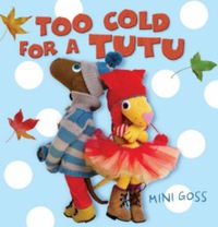 表紙画像: Too Cold for a Tutu 9781743313787