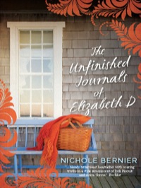 Cover image: The Unfinished Journals of Elizabeth D 9781743311226