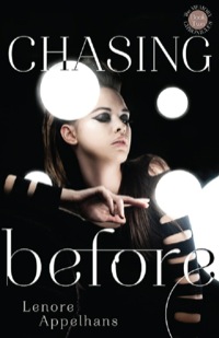 Cover image: Chasing Before 9781743312186