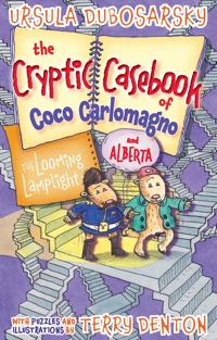 Omslagafbeelding: The Looming Lamplight: The Cryptic Casebook of Coco Carlomagno (and Alberta) Bk 2 9781743312599