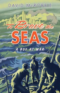 Cover image: To Brave the Seas 9781743313077