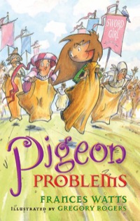 表紙画像: Pigeon Problems: Sword Girl Book 6 9781743313220
