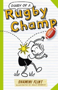 Omslagafbeelding: Diary of a Rugby Champ 9781743313596