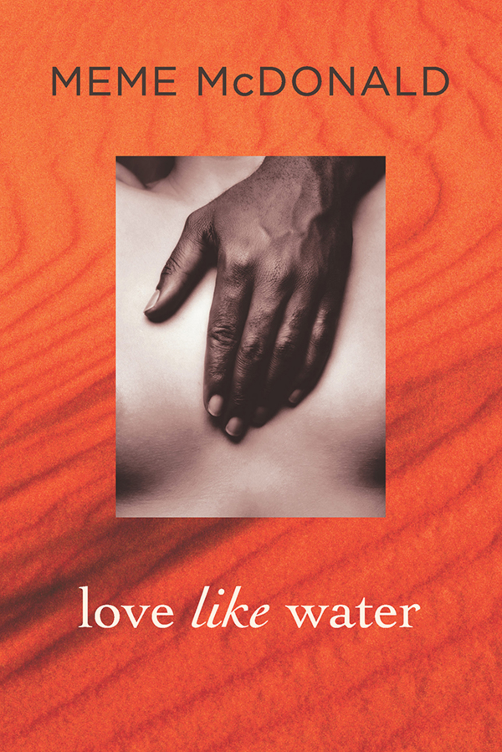 Love Like Water 2nd Edition