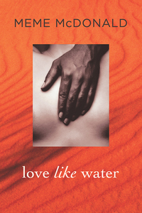 Cover image: Love Like Water 2nd edition 9781741756388