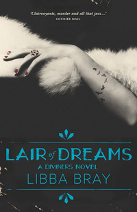Cover image: Lair of Dreams: The Diviners 2 9781742375236