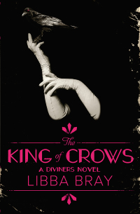 Cover image: The King of Crows: The Diviners 4 9781742375250