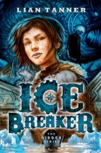 表紙画像: Ice Breaker: The Hidden Series 1 9781743314340