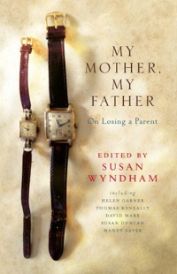 Cover image: My Mother, My Father 9781743314159