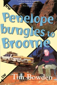 Cover image: Penelope Bungles to Broome 9781865087993
