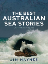Titelbild: The Best Australian Sea Stories 1st edition 9781742371252