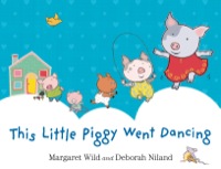 Imagen de portada: This Little Piggy Went Dancing 9781743315118