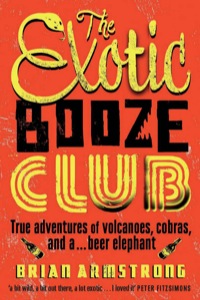 Cover image: The Exotic Booze Club 9781743313565