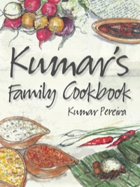 表紙画像: Kumar's Family Cookbook 9781743311189