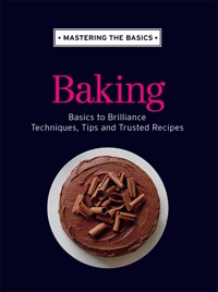 Cover image: Mastering the Basics: Baking 9781743361764