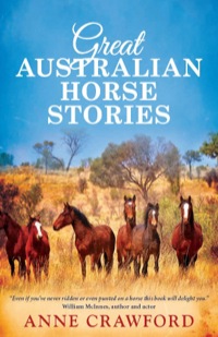 Imagen de portada: Great Australian Horse Stories 9781743316801