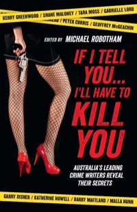 Cover image: If I Tell You I'll Have to Kill You 9781743313480