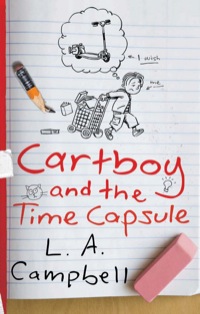 表紙画像: Cartboy and the Time Capsule 9781743314807