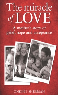 Cover image: The Miracle of Love 9781743316207