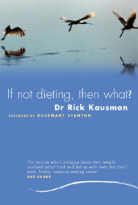 Imagen de portada: If Not Dieting, Then What? 9781741144796