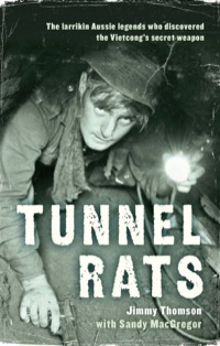 表紙画像: Tunnel Rats 9781743317358