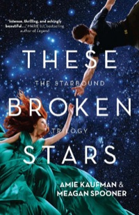 Cover image: These Broken Stars 9781743318522