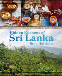 Cover image: Hidden Kitchens of Sri Lanka 9781743360552