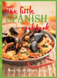 表紙画像: The Little Spanish Cookbook 9781743360279