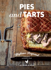 Cover image: Stephane Reynaud's Pies and Tarts 9781743369845