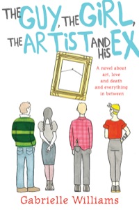 Omslagafbeelding: The Guy, the Girl, the Artist and His Ex 9781743319550
