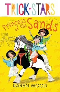 Cover image: Princess of the Sands: Trickstars 6 9781743319093