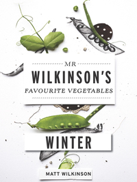 صورة الغلاف: Mr Wilkinson's Favourite Vegetables: Winter 9781743438541