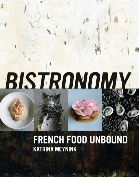 Bistronomy: French Food Unbound - FULL INSTANT DOWNLOAD | PDF DOCX EPUB