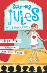 Cover image: Starring Jules (Third Grade Debut) 9781743319536