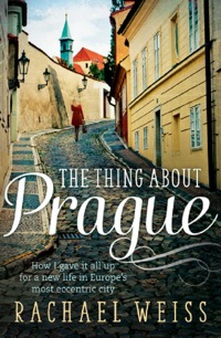 Imagen de portada: The Thing About Prague ... 9781760111021