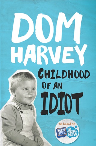 Imagen de portada: Childhood of an Idiot 9781877505430