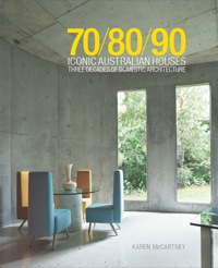 表紙画像: 70/80/90 Iconic Australian Houses 9781743365311