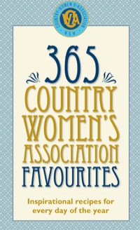 صورة الغلاف: 365 Country Women's Association Favourites 9781743363003