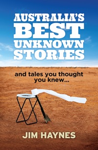 Imagen de portada: Australia's Best Unknown Stories 9781760111786