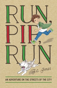 Imagen de portada: Run, Pip, Run 9781743319222