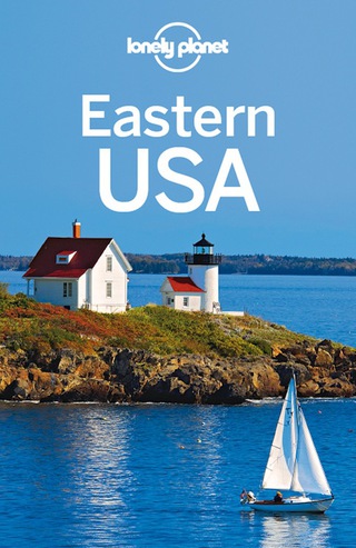 Cover image: Lonely Planet Eastern USA 9781742206301