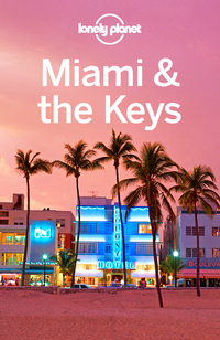 Omslagafbeelding: Lonely Planet Miami & the Keys 9781742207308