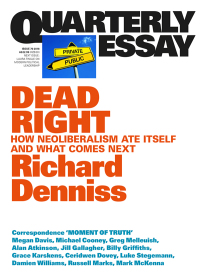 Cover image: Quarterly Essay 70 Dead Right 9781760640651