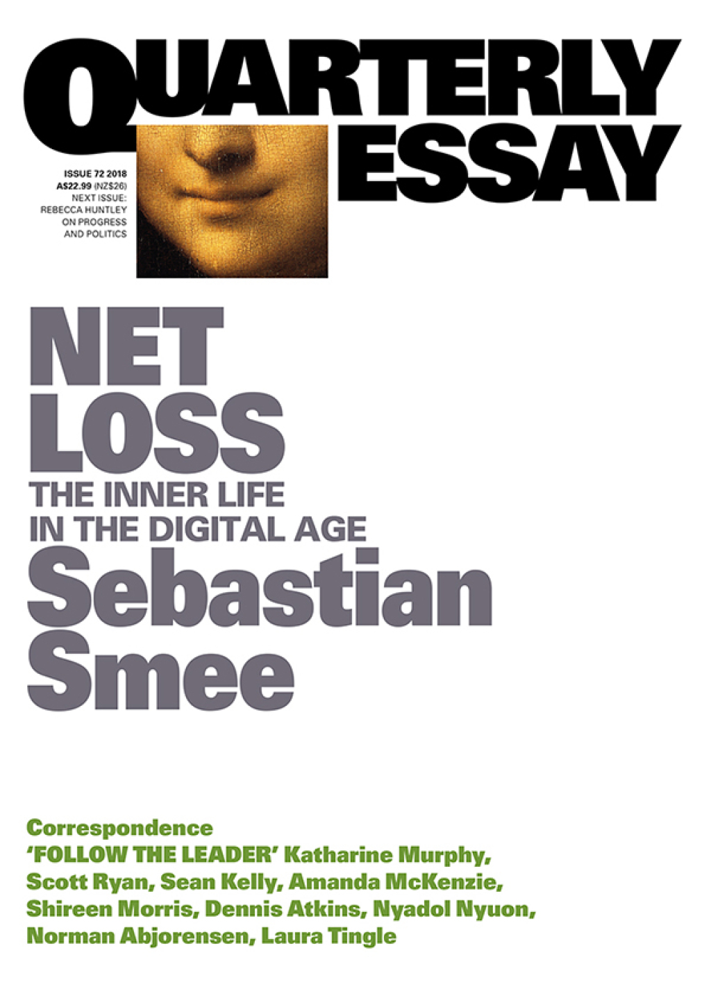 Quarterly Essay 72 Net Loss The Inner Life in the Digital Age