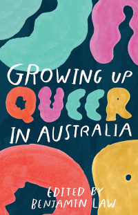 Omslagafbeelding: Growing Up Queer in Australia 9781760640866
